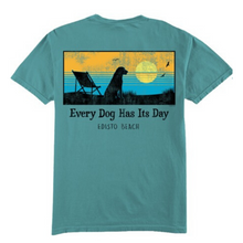 Load image into Gallery viewer, Every Dog Has it&#39;s Day Tee
